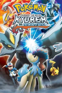 Pokemon : Kyurem Adalet Kılıcına Karşı izle